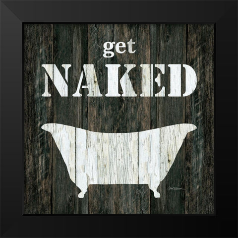 Get Naked Black Modern Wood Framed Art Print by Robinson, Carol