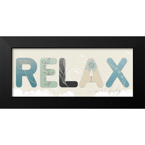 Relax Your Body Black Modern Wood Framed Art Print by Santiago, Daniela