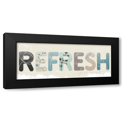 Refresh Your Mind Black Modern Wood Framed Art Print by Santiago, Daniela