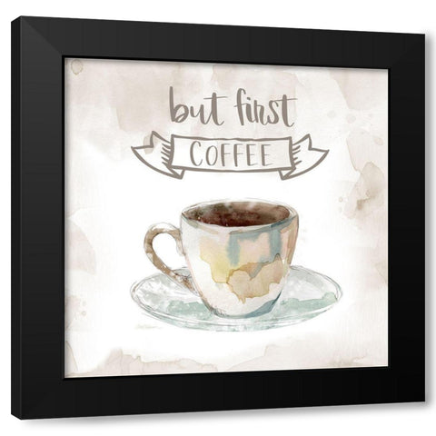 But First Coffee Black Modern Wood Framed Art Print with Double Matting by Robinson, Carol
