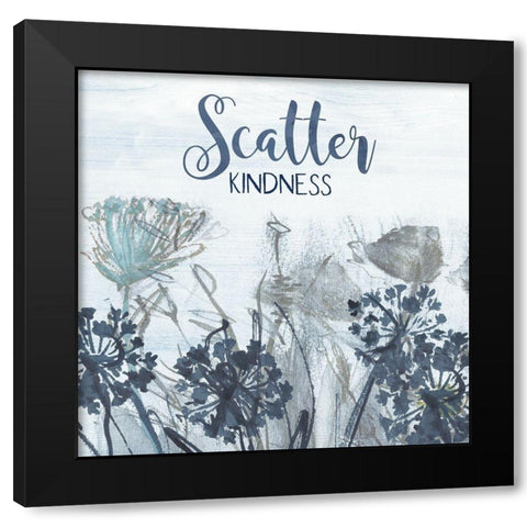Scatter Kindness Black Modern Wood Framed Art Print with Double Matting by Jill, Susan