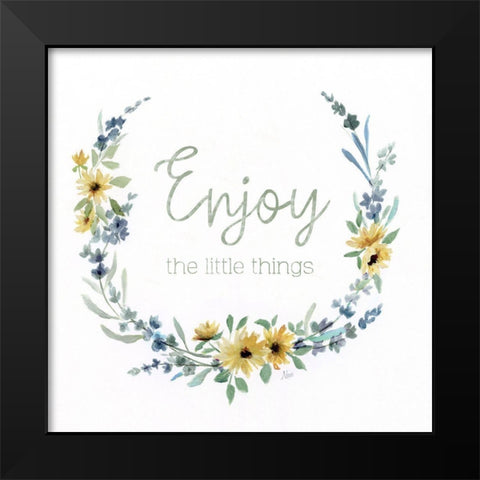 Enjoy the Little Things Black Modern Wood Framed Art Print by Nan