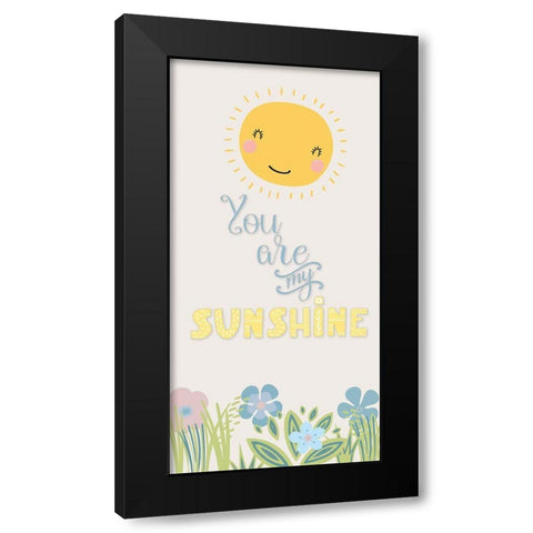You Are My Sunshine Black Modern Wood Framed Art Print by CAD Designs