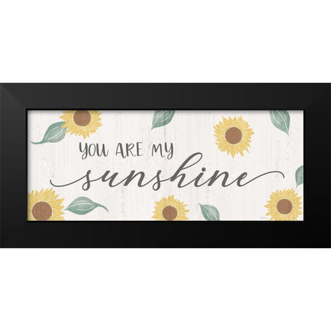 You are My Sunshine Black Modern Wood Framed Art Print by Carpentieri, Natalie