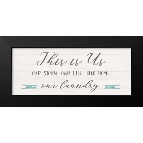 Us and Our Laundry Black Modern Wood Framed Art Print by Carpentieri, Natalie