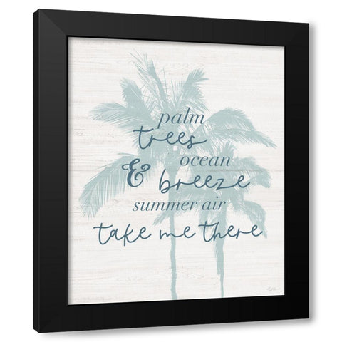 Take Me There Black Modern Wood Framed Art Print by Carpentieri, Natalie