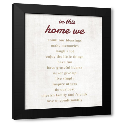 In This Home We Black Modern Wood Framed Art Print with Double Matting by Carpentieri, Natalie