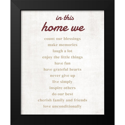 In This Home We Black Modern Wood Framed Art Print by Carpentieri, Natalie