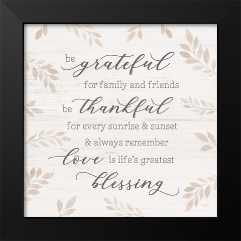 Lifes Greatest Blessing Black Modern Wood Framed Art Print by Carpentieri, Natalie