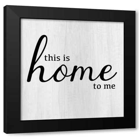 This Is Home Black Modern Wood Framed Art Print with Double Matting by CAD Designs