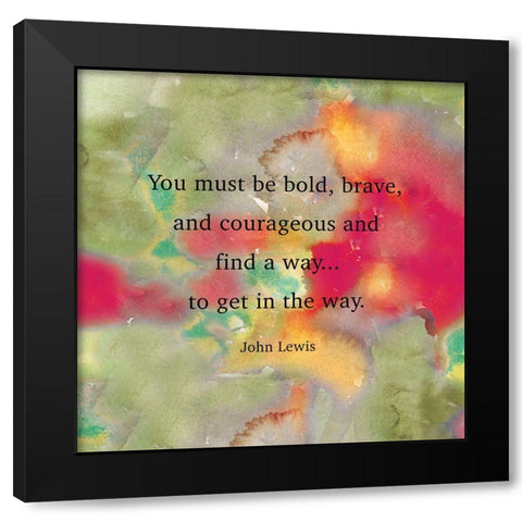 Be Bold Black Modern Wood Framed Art Print by CAD Designs