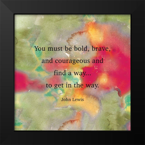 Be Bold Black Modern Wood Framed Art Print by CAD Designs