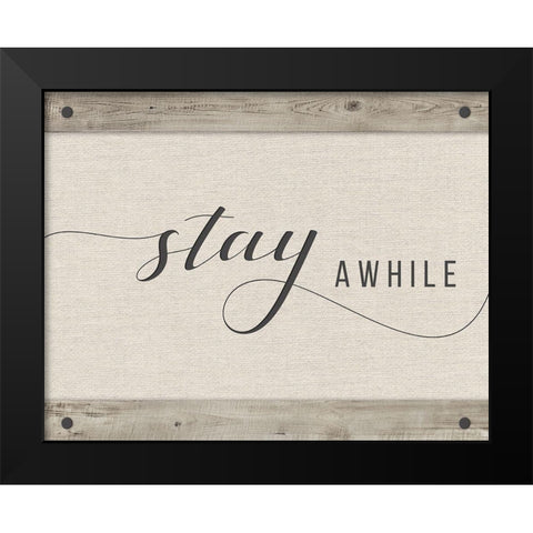 Stay Awhile Black Modern Wood Framed Art Print by Murray, Amanda