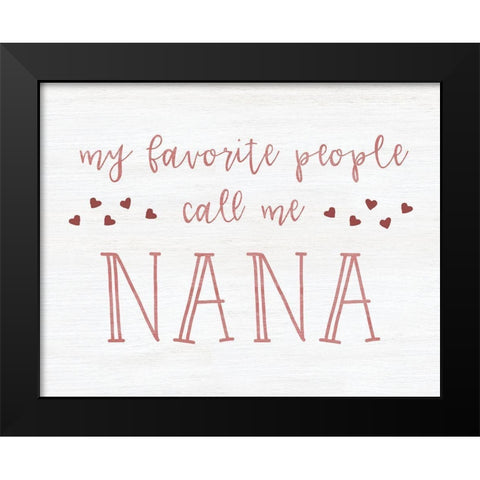 Call Me Nana Black Modern Wood Framed Art Print by CAD Designs