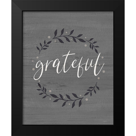 Grateful Black Modern Wood Framed Art Print by Carpentieri, Natalie
