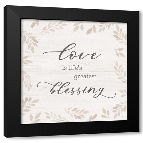 Lifes Greatest Blessing Black Modern Wood Framed Art Print with Double Matting by Carpentieri, Natalie