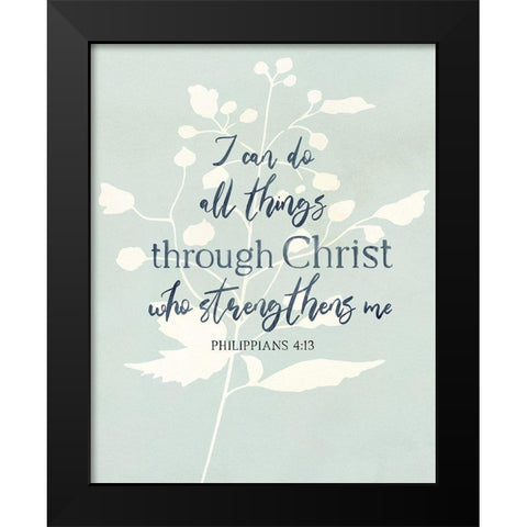 I Can Do All Things Black Modern Wood Framed Art Print by Jill, Susan