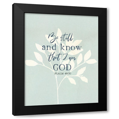 Be Still Black Modern Wood Framed Art Print by Jill, Susan