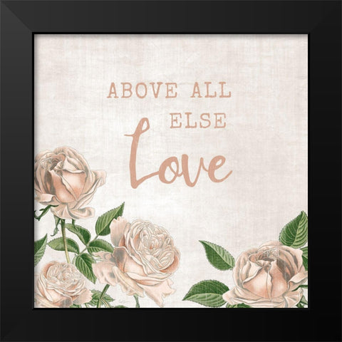 Above All Else Black Modern Wood Framed Art Print by Carpentieri, Natalie