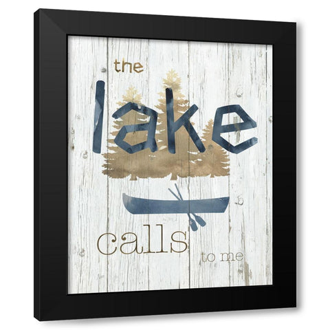 The Lake Calls to Me Black Modern Wood Framed Art Print by Nan