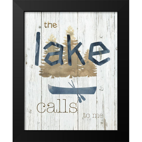 The Lake Calls to Me Black Modern Wood Framed Art Print by Nan