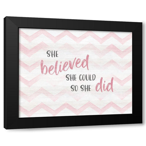 Believed She Could Black Modern Wood Framed Art Print by Carpentieri, Natalie
