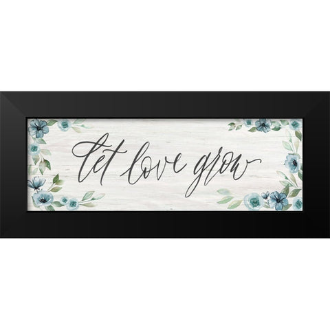 Let Love Grow Black Modern Wood Framed Art Print by Brockmon, Kristen