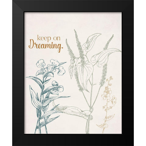 Keep on Dreaming Black Modern Wood Framed Art Print by Santiago, Daniela