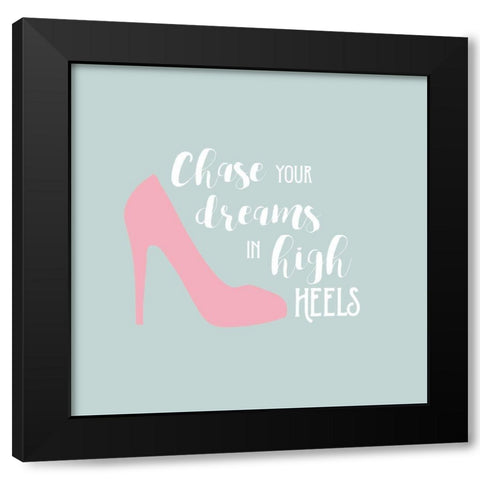 Chase Your Dreams Black Modern Wood Framed Art Print by Murray, Amanda