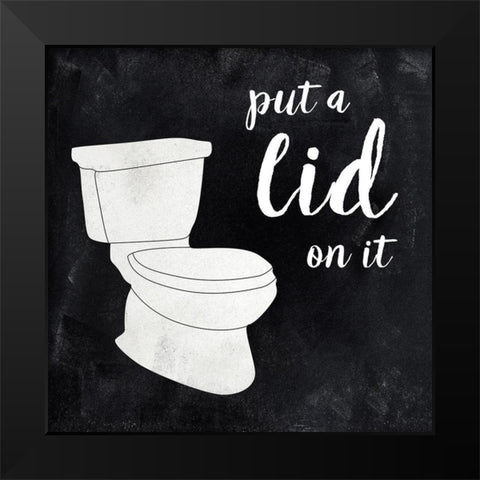 Put a Lid on it Black Modern Wood Framed Art Print by CAD Designs