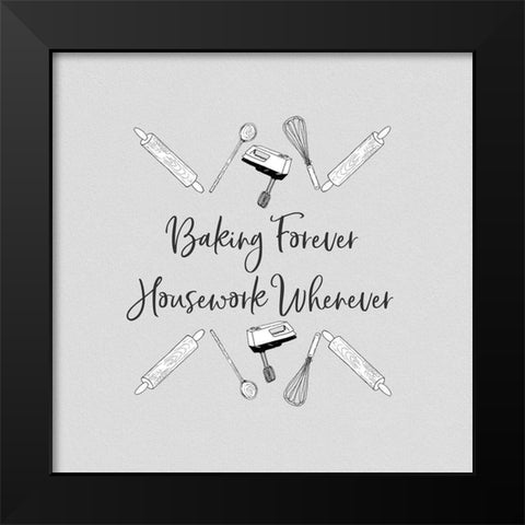 Baking Forever Black Modern Wood Framed Art Print by CAD Designs