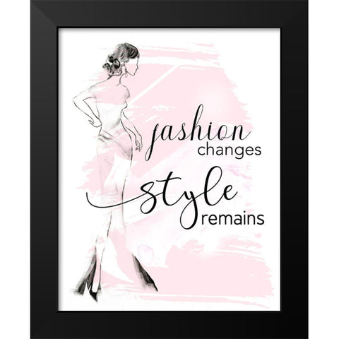 Fashion Changes Style Remains Black Modern Wood Framed Art Print by Tava Studios