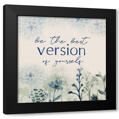 The Best Version Black Modern Wood Framed Art Print with Double Matting by Jill, Susan