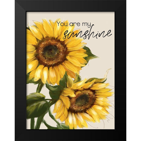 You Are My Sunshine Black Modern Wood Framed Art Print by Knutsen, Conrad
