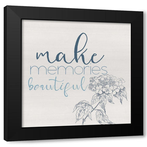 Make Memories Black Modern Wood Framed Art Print by Santiago, Daniela
