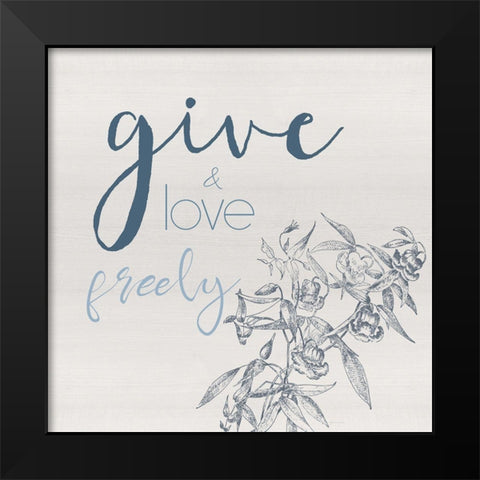 Give Freely Black Modern Wood Framed Art Print by Santiago, Daniela
