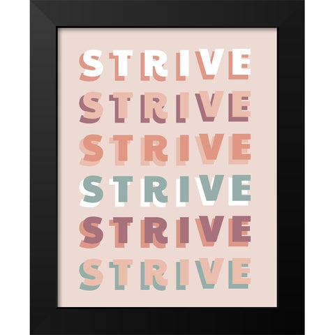 Strive Black Modern Wood Framed Art Print by CAD Designs