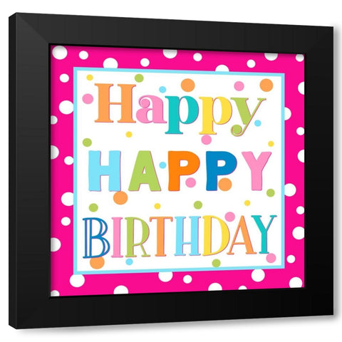 Happy Happy Birthday Black Modern Wood Framed Art Print by CAD Designs