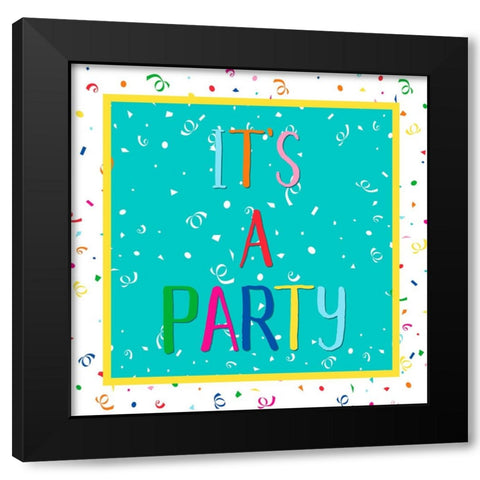 Its A Party Black Modern Wood Framed Art Print with Double Matting by CAD Designs