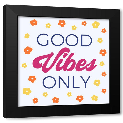 Daisy Good Vibes Black Modern Wood Framed Art Print by Murray, Amanda