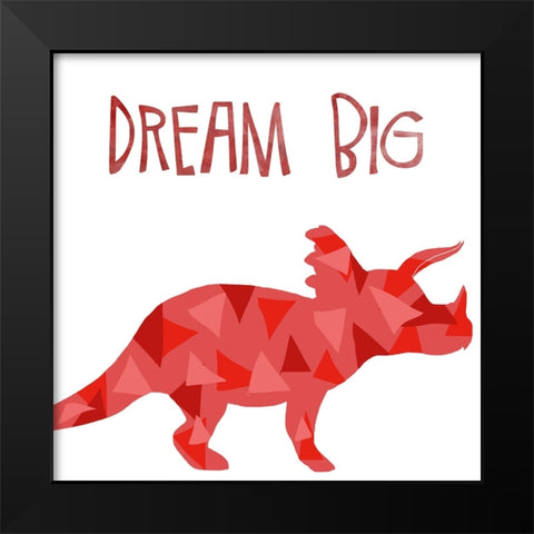 Dream Big Black Modern Wood Framed Art Print by Santiago, Daniela