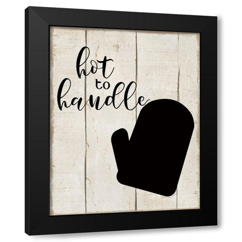 Hot To Handle Black Modern Wood Framed Art Print by CAD Designs
