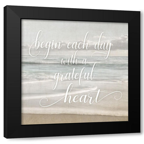 Begin Each Day Black Modern Wood Framed Art Print by Delimont, Danita
