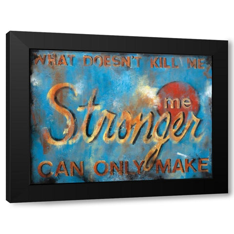 What Doesnt Kill Me Black Modern Wood Framed Art Print by Pasion, Wani