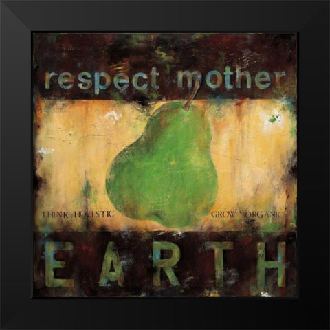Respect Mother Earth Black Modern Wood Framed Art Print by Pasion, Wani