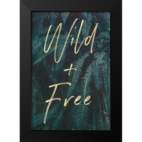 Wild And Free Gold and Green Ferns Portrait Black Modern Wood Framed Art Print by Nature Magick
