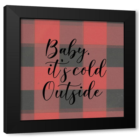 Baby, Its Cold Outside III  Black Modern Wood Framed Art Print with Double Matting by PI Studio