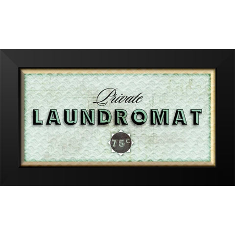 Private Laundromat Black Modern Wood Framed Art Print by PI Studio