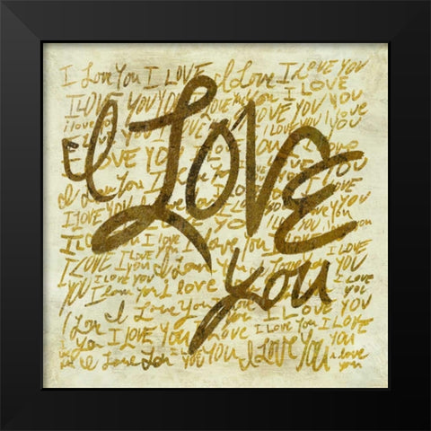 I love you Black Modern Wood Framed Art Print by PI Studio