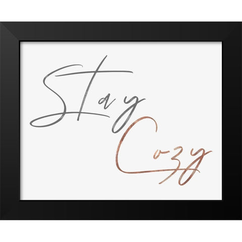 Stay Cozy  Black Modern Wood Framed Art Print by Pi Studio